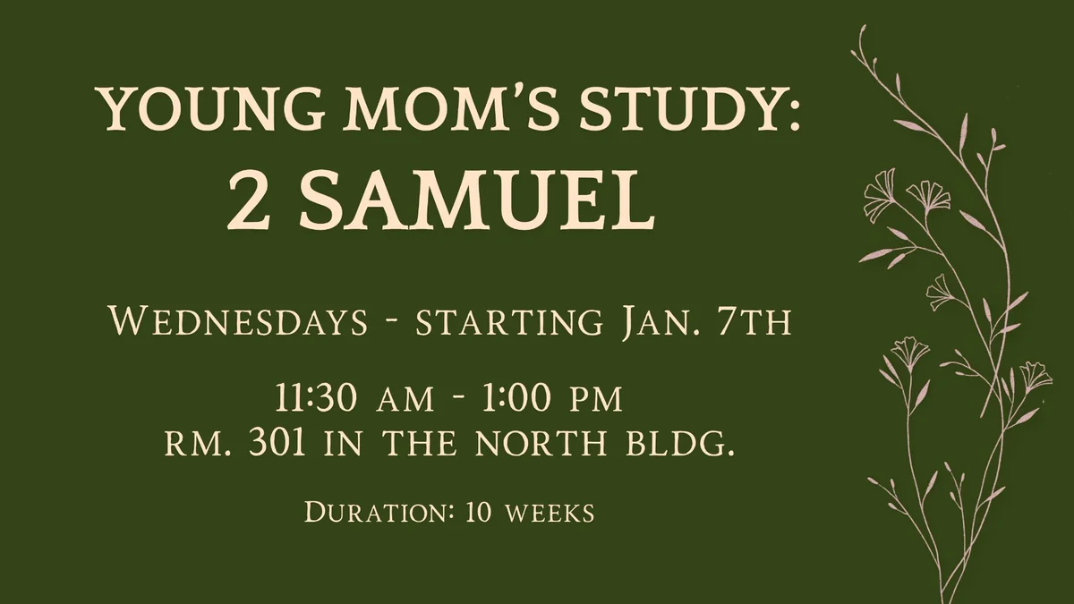 New Moms Samuel Study Asbury Church in Raleigh, NC